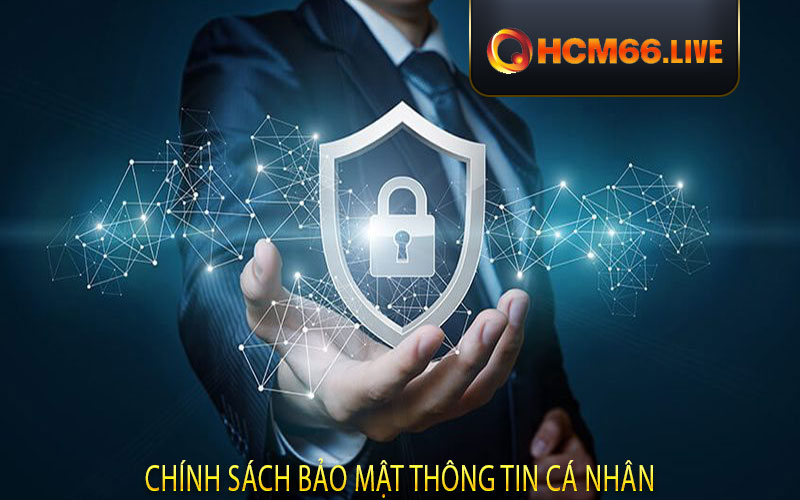 Chính sách bảo mật thông tin cá nhân người chơi HCM66